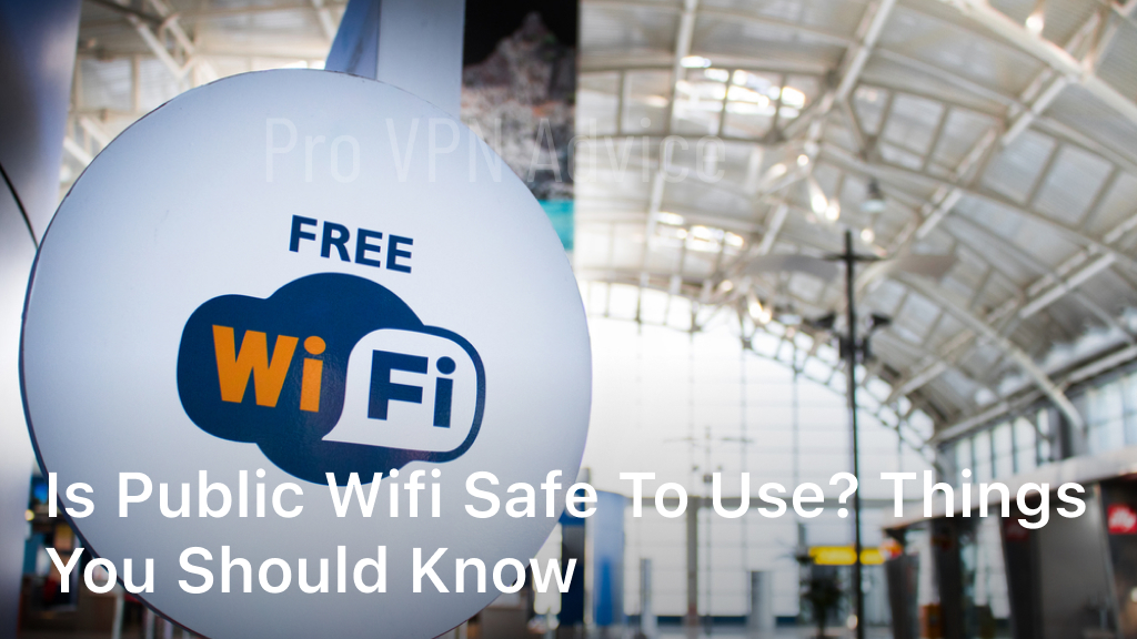 is public wifi safe to use